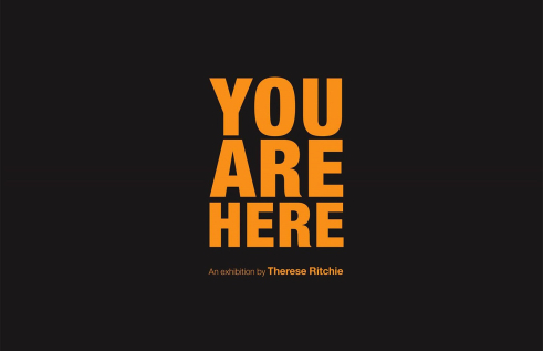 YOU ARE HERE – an exhibition by Therese Ritchie and Chips Mackinolty ($30)